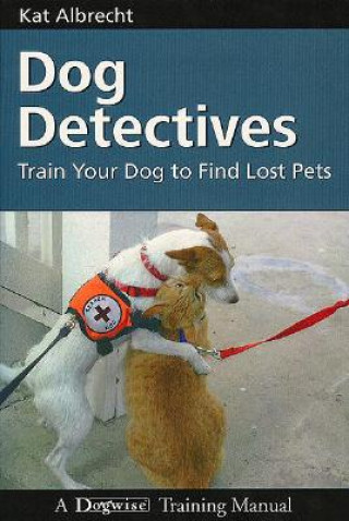 Könyv Dog Detectives KAT ALBRECHT