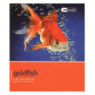 Kniha Goldfish - Pet Friendly Various Various