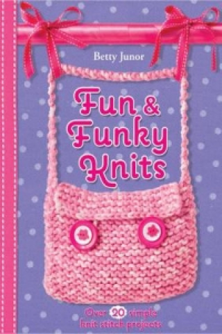 Libro Fun And Funky Knits Betty Junor