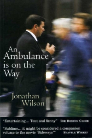 Kniha Ambulance is on the Way Jonathan Wilson