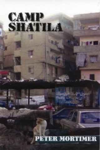 Book Camp Shatila Peter Mortimer