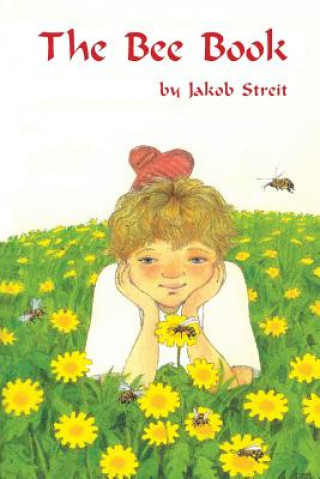 Könyv Bee Book Jakob Streit