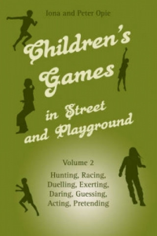 Buch Children's Games in Street and Playground Peter Opie