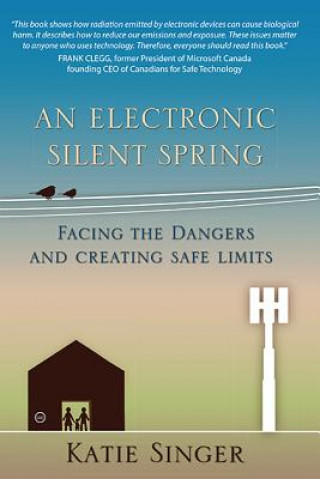 Boek Electronic Silent Spring Katie Singer