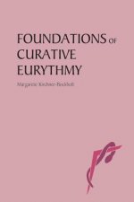 Carte Foundations of Curative Eurythmy Margarete Kirchner-Bockholt