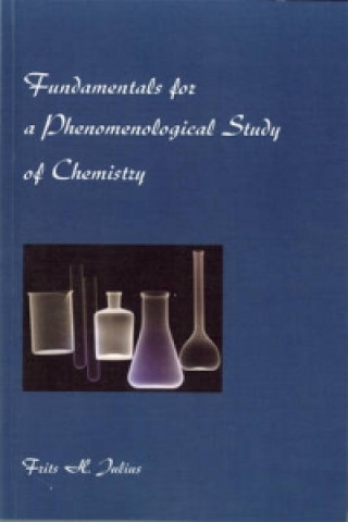 Kniha Fundamentals for a Phenomenological Study of Chemistry Frits H. Julius