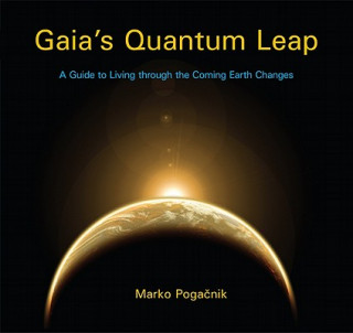 Könyv Gaia's Quantum Leap Marko Pogačnik
