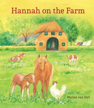 Kniha Hannah on the Farm Marjan van Zeyl