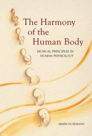 Kniha Harmony of the Human Body Armin J. Husemann