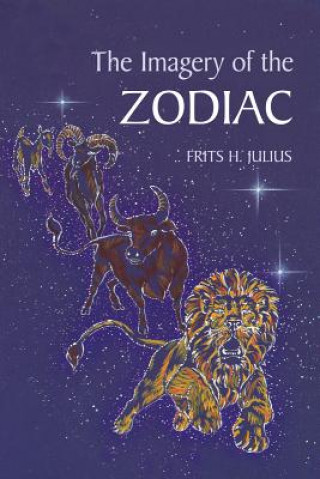 Könyv Imagery of the Zodiac Frits H. Julius