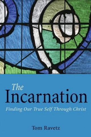 Knjiga Incarnation Tom Ravetz