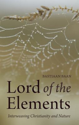 Книга Lord of the Elements Bastiaan Baan