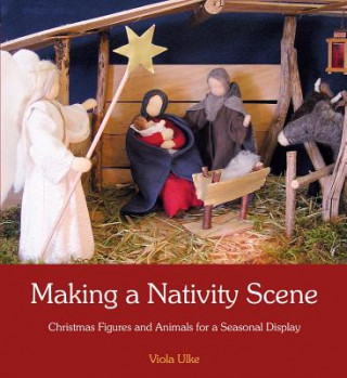 Książka Making a Nativity Scene Viola Ulke