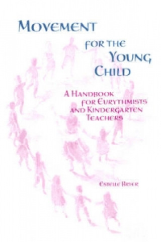 Книга Movement for the Young Child Estelle Bryer