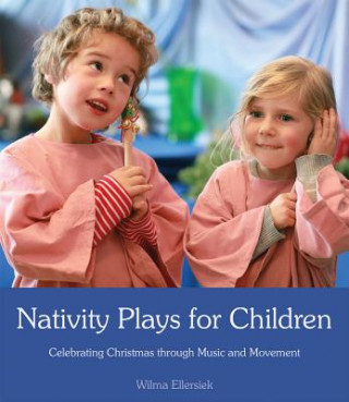 Kniha Nativity Plays for Children Wilma Ellersiek