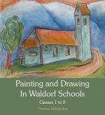 Carte Painting and Drawing in Waldorf Schools Thomas Wildgruber
