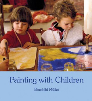 Knjiga Painting With Children Brunhild Muller