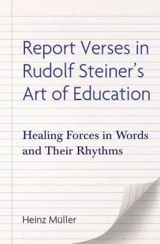 Książka Report Verses in Rudolf Steiner's Art of Education Heinz Muller