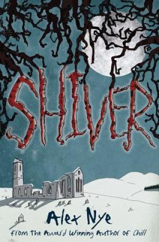 Książka Shiver Alex Nye