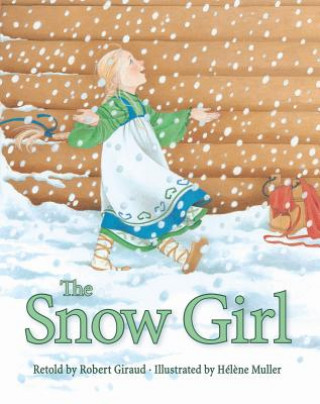Kniha Snow Girl Robert Giraud