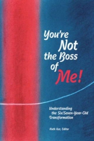 Книга You're Not The Boss of Me! 