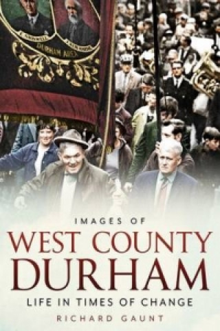 Carte Images of West County Durham GAUNT RICHARD