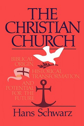 Książka Christian Church Hans Schwarz