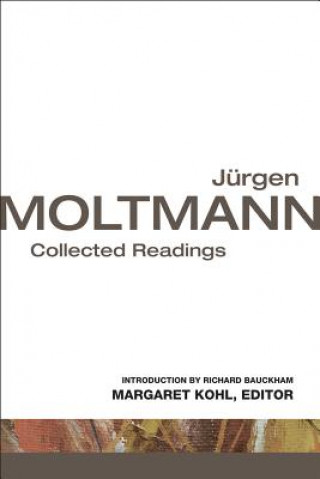 Kniha Jurgen Moltmann Jurgen Moltmann