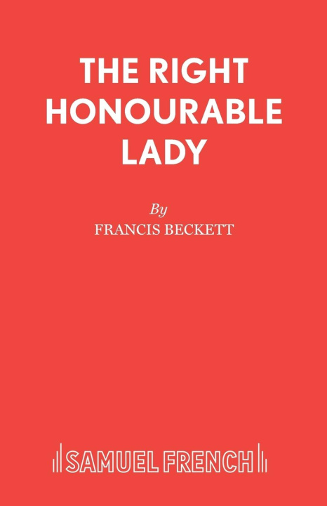 Knjiga Right Honourable Lady Francis Beckett