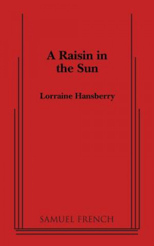 Könyv Raisin in the Sun L Hansberry