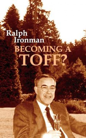 Kniha Becoming a Toff? Ralph Ironman