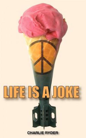 Βιβλίο Life Is a Joke Charlie Ryder