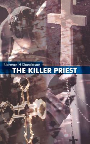 Kniha Killer Priest Norman H Donaldson