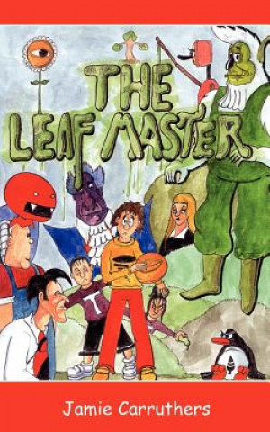 Knjiga Leaf Master Jamie Carruthers