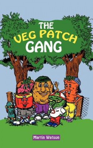Kniha Veg Patch Gang Watson