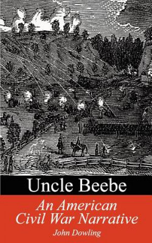 Kniha Uncle Beebe Dowling