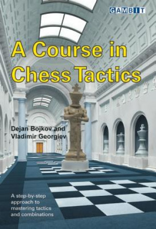 Book Course in Chess Tactics Vladimir Georgiev