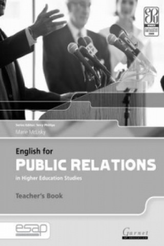 Kniha English for Public Relations in Higher Education Studies Teacher's Book B2 TO C2 Marie McLisky