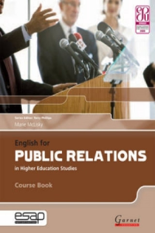 Kniha English for Public Relations in Higher Education Studies Course Book with Audio CDs Marie McLisky