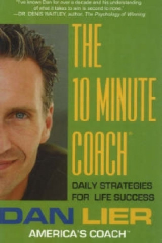 Kniha 10 Minute Coach Dan Lier