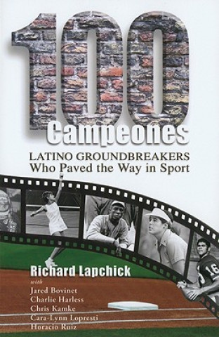 Könyv 100 Campeones Richard Lapchick