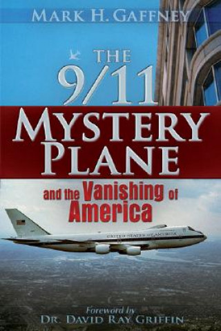 Kniha 9/11 Mystery Plane Mark H. Gaffney