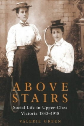 Kniha Above Stairs Valerie Green