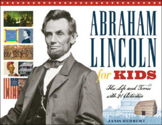 Книга Abraham Lincoln for Kids Janis Herbert