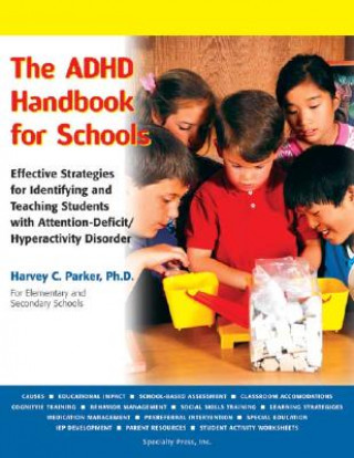 Carte ADHD Handbook for Schools Harvey C. Parker