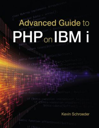 Książka Advanced Guide to PHP on IBM i Kevin Schroeder