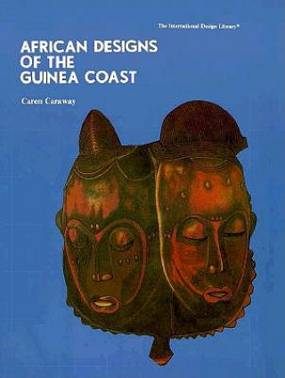 Kniha African Designs of the Guinea Coast C. Caraway