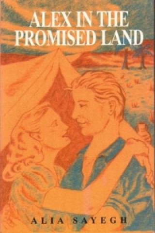 Книга Alex in the Promised Land Alia Sayegh