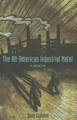 Könyv All-American Industrial Motel Doug Crandell