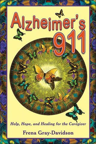 Книга Alzheimer's 911 Frena Gray-Davidson